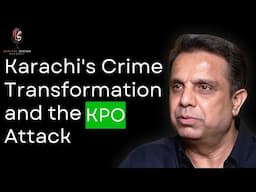 Police Special: Karachi's Crime Transformation and KPO Attack ft. DIG Muqaddas Haider | Podcast #115