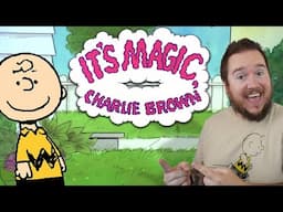 It's Magic Charlie Brown - Retrospective Quick Hit