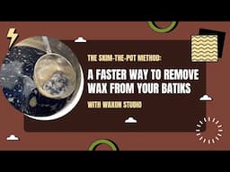 The FAST way to boil the wax off a batik! No waiting, no cooling.