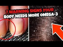 7 Warning Signs Your Body Needs More Omega-3