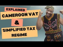 Cameroon VAT & Tax Regime Explained, Cameroon Tax System Explained, Taxes In Cameroon, Fiscal Tax