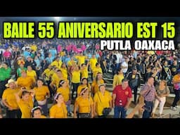 Baile del 55 Aniversario de la EST 15 / Paul Loaeza y su Bandeño en Vivo desde Putla Oaxaca