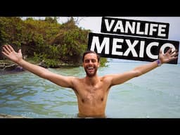 FIRST DAYS OF VANLIFE IN MEXICO  |  Solo Living in Bacalar, Mexico