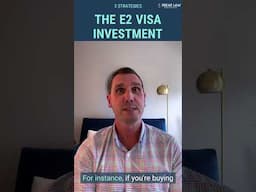 3 Strategies to Make Your E-2 Visa At-Risk Investment Less Risky | PART III