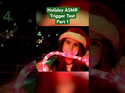 ASMR Trigger Test - HOLIDAY EDITION (Part 1) #shorts #holidaysonshorts