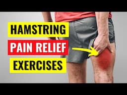 Hamstring Pain Relief Exercises in 5 min