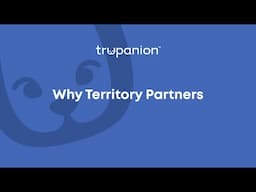 What Are Trupanion Territory Partners?