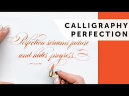 Perfectionism Quote in Real-Time Calligraphy