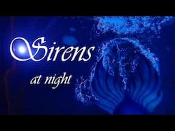 Sirens at night