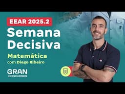 Concurso EEAR 2025.2: Semana Decisiva de Matemática com Diego Ribeiro