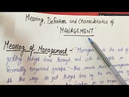 Meaning, Definition and Characteristics of Management | Class 12 | B. Com | M. Com