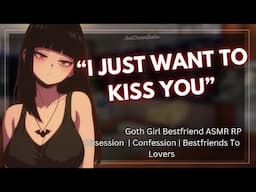 ASMR || Waking Up Next To Your Goth Girl Best Friend [Cuddles] [Goth Girl Roleplay] [Obsession]