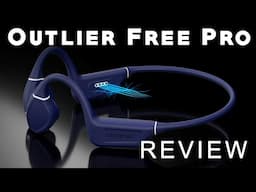 Outlier Free Pro Review - Completely Waterproof Bone Conducting Headphones for Swimming