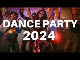 DANCE PARTY 2024 - Mashups & Remixes Of Popular Songs - DJ Remix Club Music Dance Mix 2024