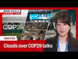 Draft elusive at COP29 talksーNHK WORLD-JAPAN NEWS