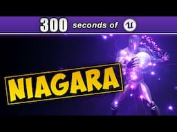 UE5 Niagara in 300 Seconds