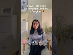 I lost 5kgs because of my sitting job in Belgium🇧🇪