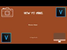 How To Make Bronze Major l Vegas Pro 18