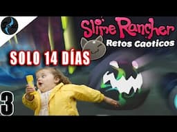 A correr, que Ahora tengo poco Tiempo!  || Slime Rancher "Retos Caóticos" [EP 3]