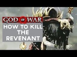 How to Kill The Revenant in God of War 4 | God of War Walkthrough Part 2 PS4