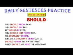 SHOULD | Daily Sentences Practice