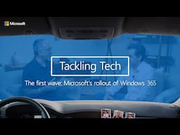 The first wave: Microsoft's rollout of Windows 365 - Tackling Tech