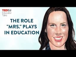 Educator interview: The role "Mrs." plays in education | Tamar Spitzer