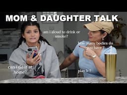 mom & daughter talk(questions you're to afraid to ask your mom )