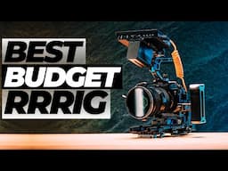 The ULTIMATE Camera Rig Building Guide