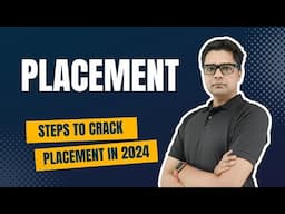 How To Crack Placement In 2024: Follow These Steps!