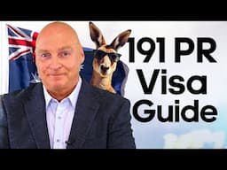 Australian Immigration News 23.11.24. The PR 191 visa - The Essentials