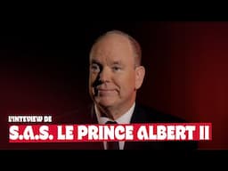 Centenaire : L'interview de S.A.S. le Prince Albert II de Monaco