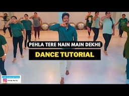 Dance Tutorial | Pehla Tere Nain Main Dekhe | Zumba Fitness With Unique Beats | Vivek Sir