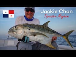 Panama - Jackie Chan Fishing TOPWATER MAYHEM!