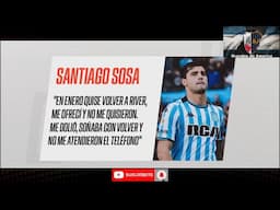 Bombazo, River NO le Atendió al Teléfono a Santiago Sosa cuando quería Volver Gratis al Club