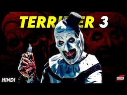 TERRIFIER 3 (2024) Explained In Hindi + Facts | Detailed Movie Breakdown + Review