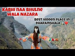 Finally Trekking Bhi Kar Hii Liii 🏔️🥺❤️🧿 | Best Hidden Place In Dharamshala🫶🏻  | Vlog-19