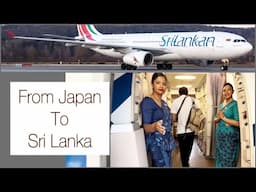 Travel diary From Japan 🇯🇵 To Sri Lanka 🇱🇰 by Sri Lankan Airlines