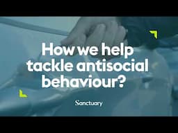 How we help tackle antisocial behaviour