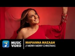 Marianna Masadi – Merry Merry Christmas | Official Music Video (4K)