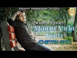 Mainu Vida Karo | Soulful Cover 2024 | Chetan Soni | Chamkila | Ar Rahman | Arijit Singh #cover