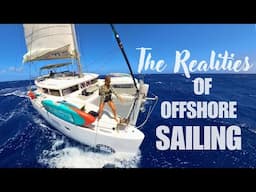 What it's REALLY like to sail 1000 miles offshore!! 👀  (Episode 285)