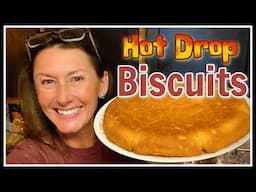 🔥 EASY Hot Drop Biscuits🔥