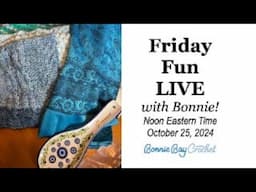 Friday Fun LIVE with Bonnie!