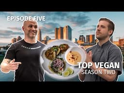 Top Vegan | Season 2: Episode 5 | Plant Based Athlete with Daniel Austin