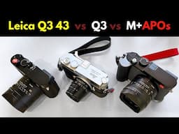 🔴 Which LEICA is right for you?  (Leica Q3 43 v Q3 v Leica M)