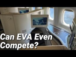 Is EVA's Business Class on the 777 Even Competitive?