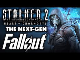 STALKER 2 Is The NEXT-GEN FALLOUT You've All Been Waiting For