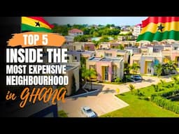 Inside Ghana’s Top 5 Most Expensive Neighborhoods For The Rich in Accra