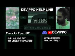 DEV-IPPO HELPLINE: SIR N5, GIVE ME JOB, I'M UNDER THE WATER!